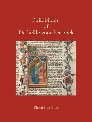 cover image of Richard of Bury, Philobiblon of De liefde voor het boek